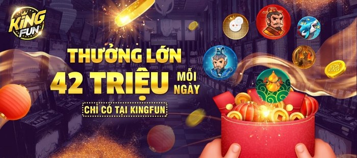 Kho game đa nền tảng tại thương hiệu Kingfun
