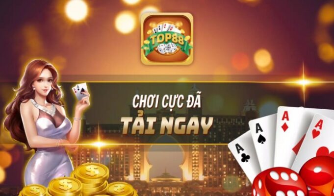 Top88 và các đánh giá từ chuyên gia dành cho tân thủ